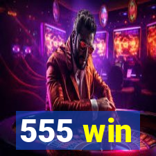 555 win